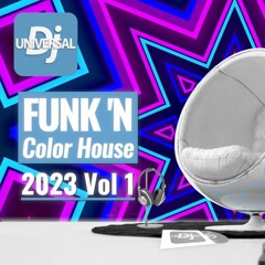 Funk'n Color House 2023 Vol 1 ★ | Party Club 2023 🔊 | MEGAMIX