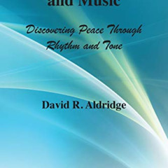 [GET] EBOOK ☑️ Tourette Syndrome and Music: Discovering Peace Through Rhythm and Tone