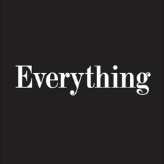 Everything