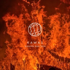 Kawas | Never Sleep Again | Burning Man 2024