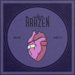 ArkZen - Close 2 U