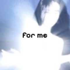 for me