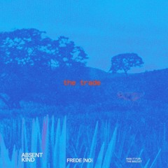 The Trade (Original Mix)