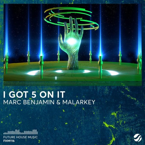 I Got 5 On It (Reni B Edit) - Marc Benjamin, MALARKEY