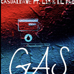 Gas (feat. L13 & Lil Paq)
