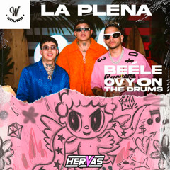 OKI DOKI x LA PLENA (Hervas Mashup) Beele, Karol G, W Sound, Ovy On The Drums