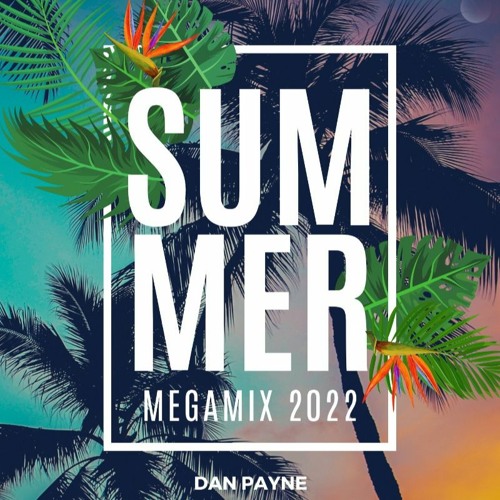 SUMMER MEGAMIX 2022