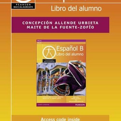 [GET] EBOOK 🗸 Pearson Baccalaureate Español B ebook only edition for the IB Diploma