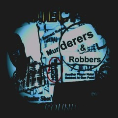 Murderers & Robbers Project Pat  (Drugged And Chopped By Dj Dark Vader)