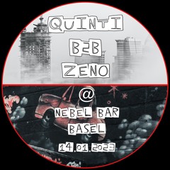 Quinti B2b Zeno @ Nebel Bar, Basel 14.01.2023