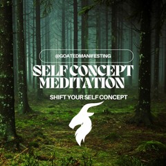 Self Concept Meditation