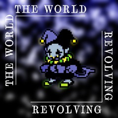 [DELTARUNE : CHAPTER 1] THE WORLD REVOLVING ( + FLP$ )
