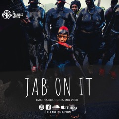 Dj Fearlesskevon - Jab On It (Carriacou Soca Mix 2020)