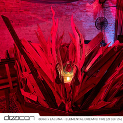8DoC x Lacuna: Elemental Dreams ~ Fire Floor, Berlin [21 Sep 2024] <downtempo/psytech>