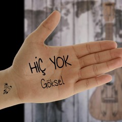 Göksel - Hiç Yok (Ukulele Cover)