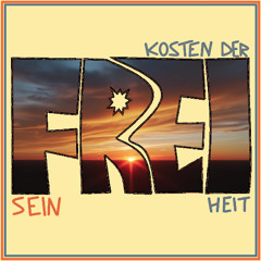 Kosten der Freiheit