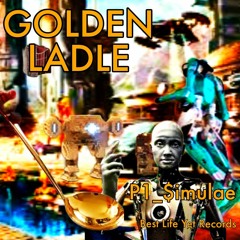 $imulae- Golden Ladle