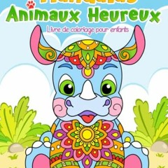 Télécharger eBook Mandalas Animaux Heureux Livre de Coloriage pour Enfants.: Des pages de coloriag