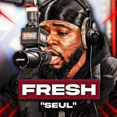 [EXCLU] Fresh - Seul #PlanèteRap