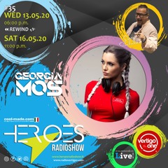 #35/2019-20> HEROES RadioShow - Special Guest GEORGIA MOS