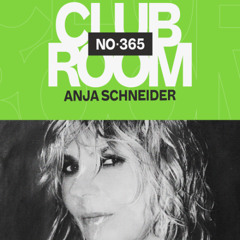 Club Room 365 with Anja Schneider