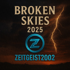 Broken Skies 2025