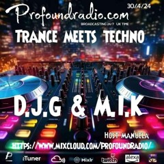 D.J.G. & M.I.K! @ Profound Radio 30.04.2024