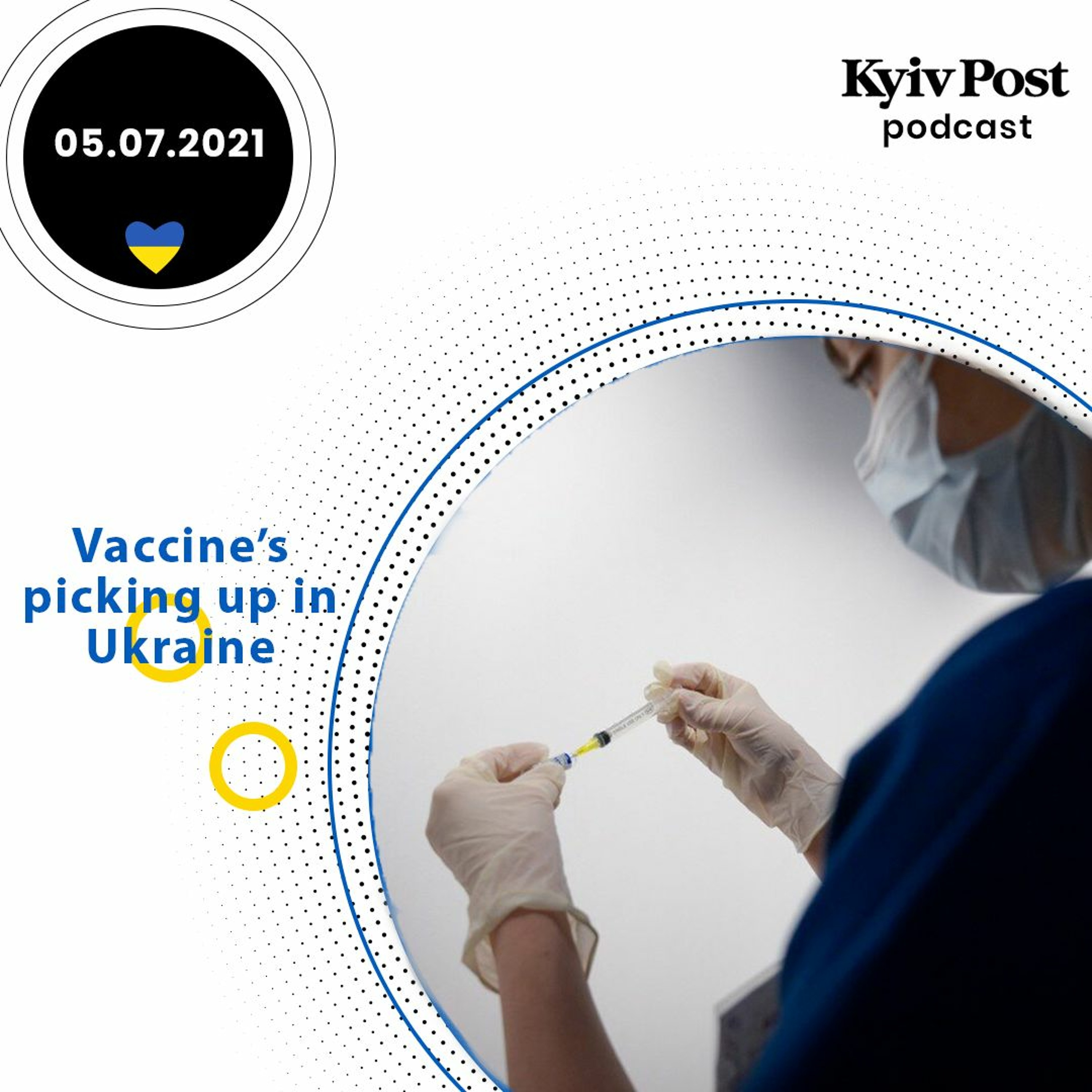 Vaccinations picking up in Ukraine: Where to get them, what to expect