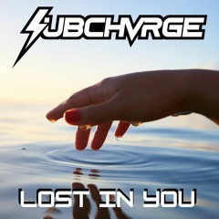 SUBCHVRGE - Lost In You