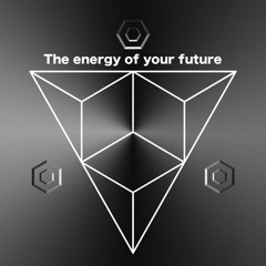 The Energy Of Your Future