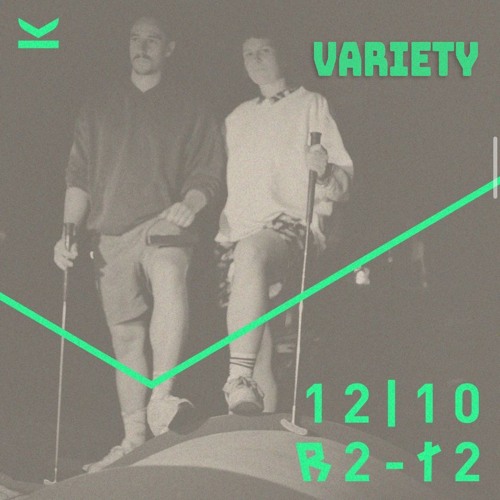 R2-T2 @ VARIETY x Klunkerkranich