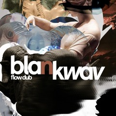 blankwav - Flow Dub