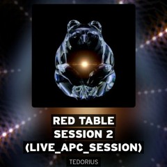 Red Table Session 2 (Live_APC_Session)
