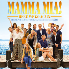 I've Been Waiting For You (From "Mamma Mia! Here We Go Again")
