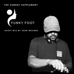 The Sunday Supplement 74 - 04-01-26 - Guest Mix by Sean McCabe