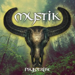 Psylotribe - Mystik