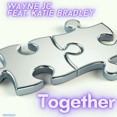 *Preview* Together Wayne JC feat Katie Bradley