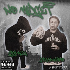 Jvy Hunxho + 6rxmeyy - No Midget [Prod: Rockyy Thugn]