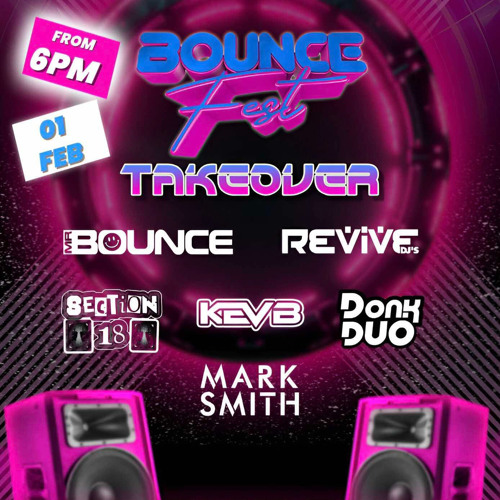 REVIVE DJ’S BOUNCEFEST TAKEOVER