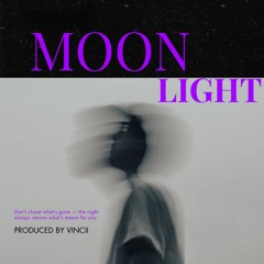 MOONLIGHT - Vincii (Nightcore)