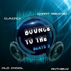 BOUNCE TO THE BEATS 3.WAV