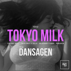 hbrp - Dansagen VS Tokyo Milk (ITUY Mashup)