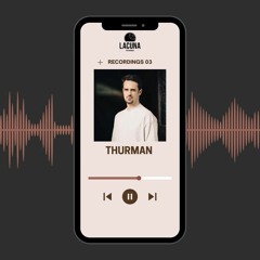 Recordings 03 - Thurman (100% Unreleased)