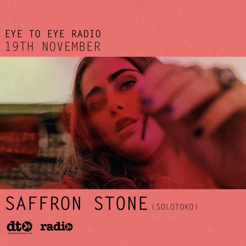 Eye To Eye Radio Featuring Saffron Stone