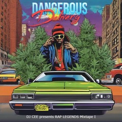 Dangerous Delivery Mixtape - Rap Legends I