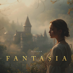 Fantasia - Romantic Fantasy Music