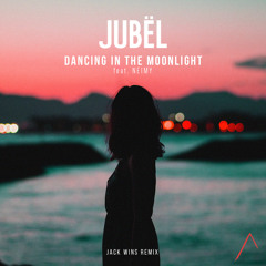Dancing In The Moonlight (Jack Wins Remix) [feat. NEIMY]