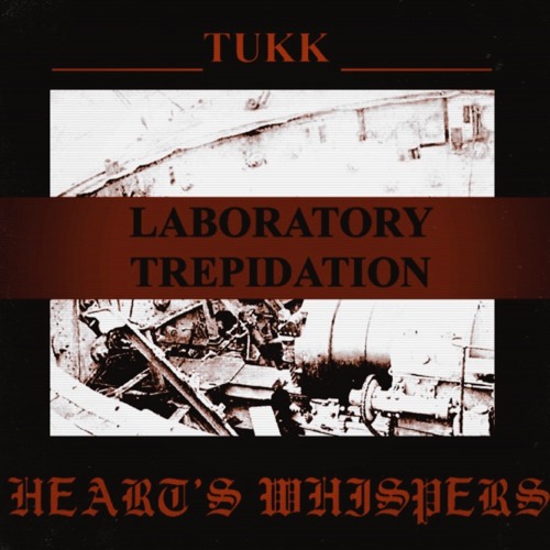 TUKK - Laboratory Trepidation