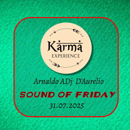 Karma - Sound of Friday -  01.08.2025