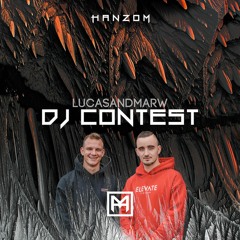 LUCASANDMARW - HANZOM DJ COMPETITION 2024